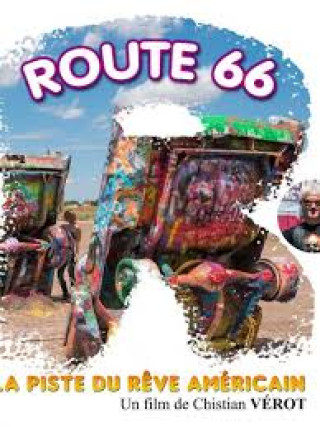 ROUTE 66 - LA PISTE DU REVE AMERICAIN
