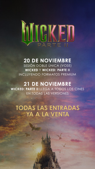 SESION DOBLE WICKED Y WICKED PARTE II