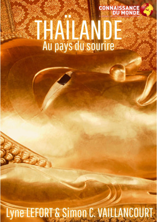 THAILANDE AU PAYS DU SOURIRE