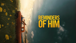 Vignette du film Reminders of Him