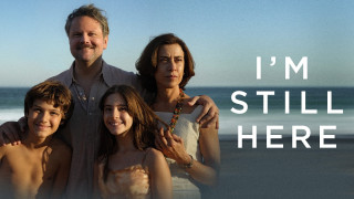 Vignette du film Je suis toujours là