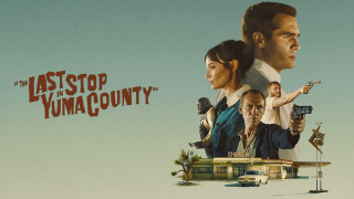 Vignette du film Last Stop : Yuma County