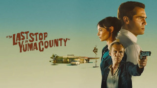Vignette du film Last Stop : Yuma County