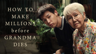 Vignette du film Comment devenir riche (grâce à sa grand-mère)
