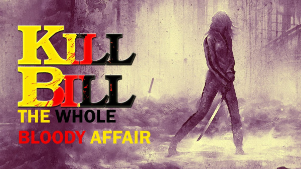 image du film Kill Bill: The Whole Bloody Affair