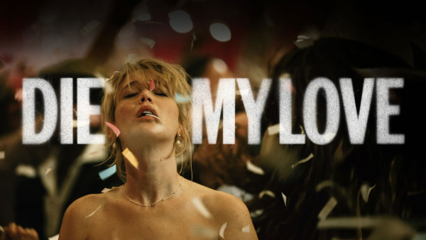 image du film Die My Love