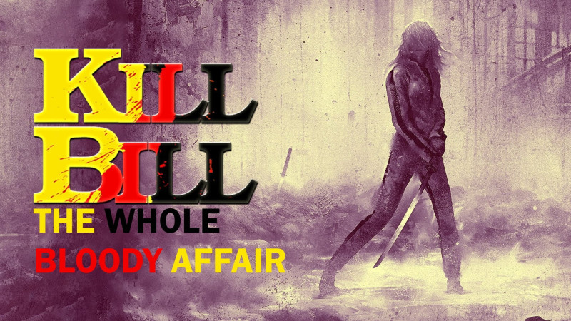 Photo du film Kill Bill: The Whole Bloody Affair