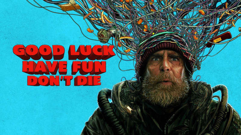 Good Luck, Have Fun, Don&rsquo;t Die
