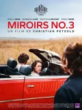 Film - Miroirs No. 3