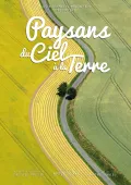 Film - Paysans du Ciel &agrave; la Terre