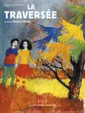 La Travers&eacute;e