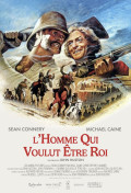 Affiche - L'homme qui voulut être roi