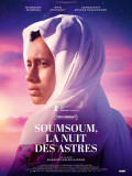 Affiche - Soumsoum, la nuit des astres
