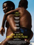 Un jour avec mon p&egrave;re