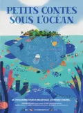 Petits contes sous l'oc&eacute;an