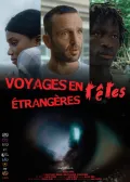 Film - Voyages en t&ecirc;tes &eacute;trang&egrave;res