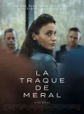 Film - La Traque de Meral