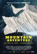 Mountain Adventure - Au-del&agrave; des fronti&egrave;res