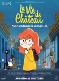 La Vie de château, mon enfance à Versailles