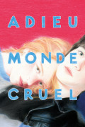 Affiche - Adieu monde cruel