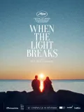 When the Light Breaks