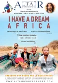 I HAVE A DREAM, AFRICA - Un film de Muammer Yilmaz