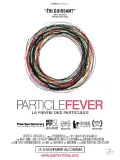 La Fièvre des particules