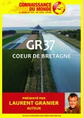 GR37 COEUR DE BRETAGNE du Mont Saint Michel &agrave; Crozon