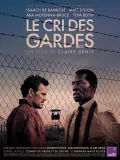 Film - Le cri des gardes