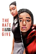The Hate U Give &ndash; La Haine qu&rsquo;on donne