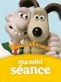 Ma Mini-Séance : Wallace & Gromit