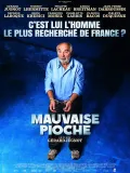 Film - Mauvaise Pioche