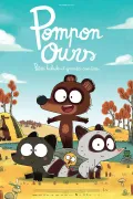 Film - Pompon Ours, petites balades et grandes aventures