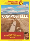 Compostelle - Le chemin des &eacute;toiles