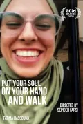 Put Your Soul on Your Hand and Walk