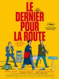 Film - Le dernier pour la route