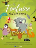 Film - La Fontaine fait son cin&eacute;ma