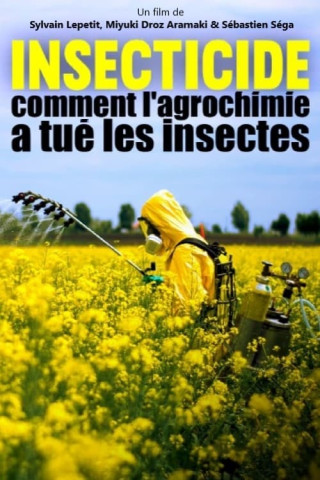 Insecticide: comment l'agrochimie a tué les insectes