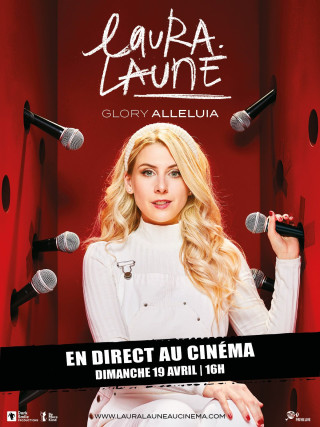 LAURA LAUNE GLORY ALLELUIA - EN DIRECT AU CINÉMA