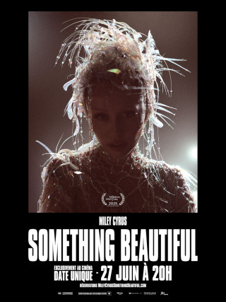 MILEY CYRUS: SOMETHING BEAUTIFUL