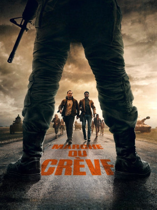 MARCHE OU CRÈVE