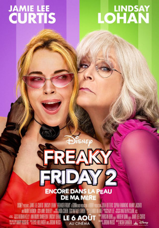 FREAKY FRIDAY 2 : ENCORE DANS LA PEAU DE MA MÈRE