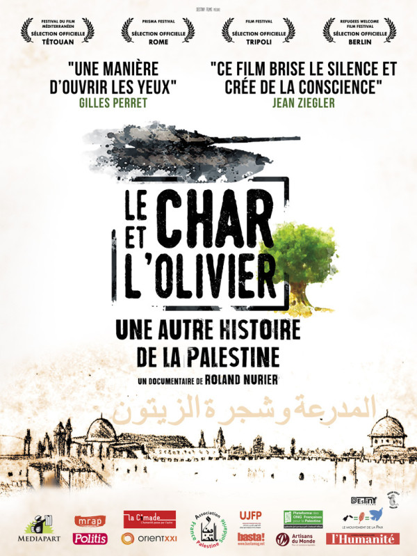 Affiche : Le Char et l\'olivier, une autre histoire de la Palestine