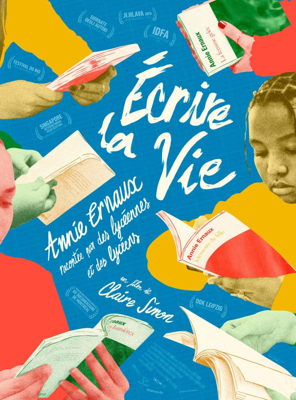Affiche de Écrire la vie - Annie Ernaux racontée par des lycéennes et des lycéens