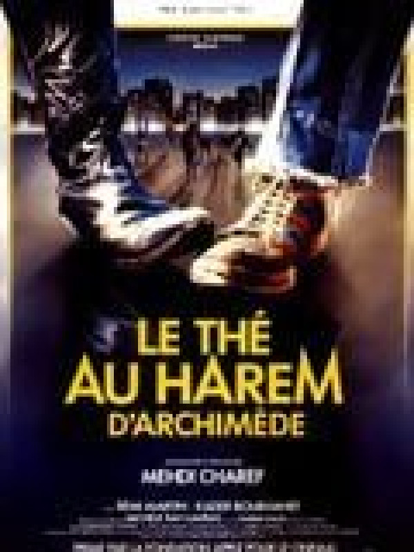 Affiche de Le Thé au harem d'Archimède