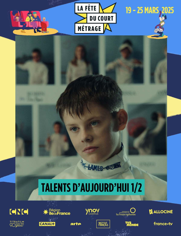 Affiche La Fête du court métrage : Talents d'aujourd'hui (1/2)