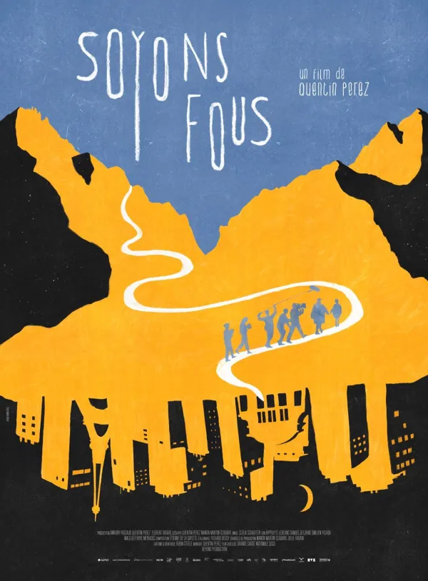 Affiche de Soyons Fous