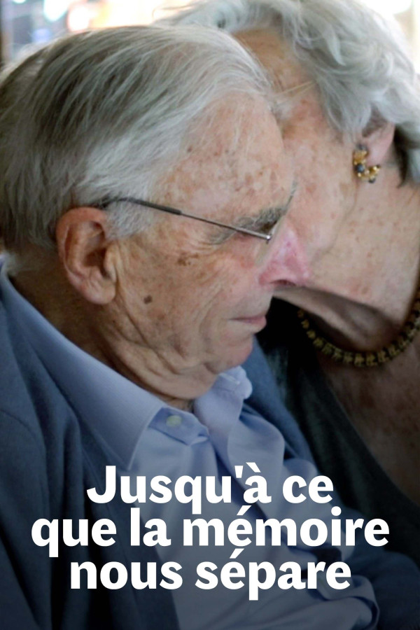 Affiche de Jusqu'à ce que la mémoire nous sépare