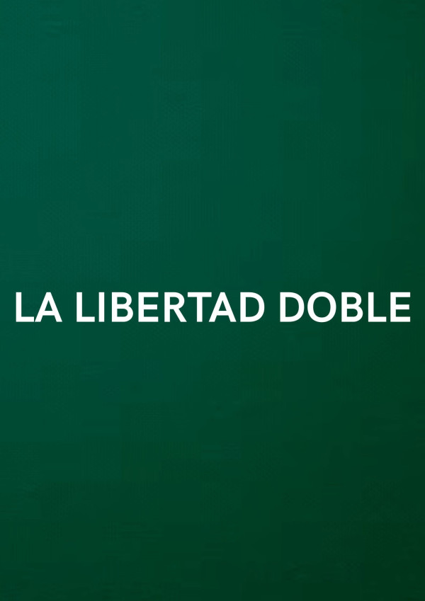 Affiche de La libertad doble