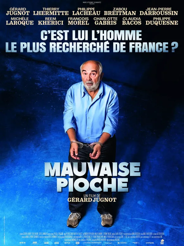 Mauvaise Pioche - Film 2026